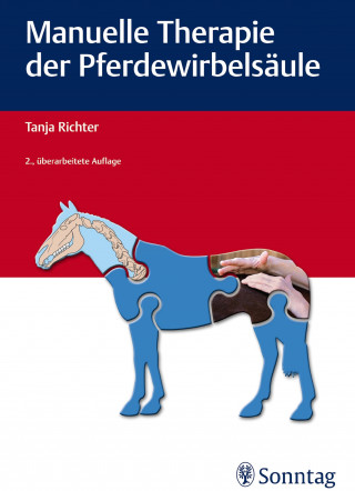 Tanja Richter: Manuelle Therapie der Pferdewirbelsäule