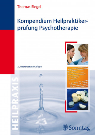Thomas Siegel: Kompendium Heilpraktikerprüfung Psychotherapie