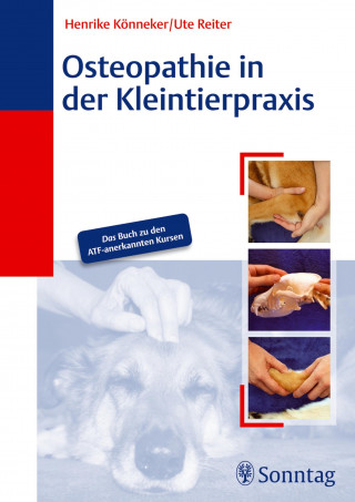 Henrike Könneker, Ute Reiter: Osteopathie in der Kleintierpraxis