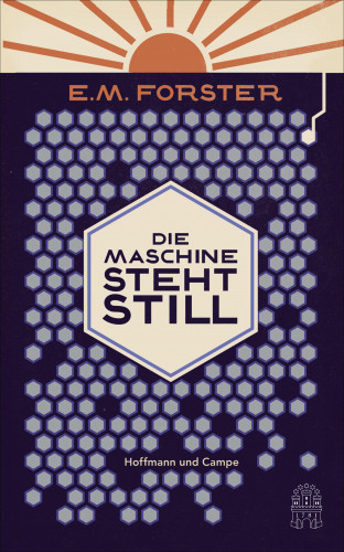 E. M. Forster: Die Maschine steht still