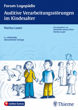 Norina Lauer: Auditive Verarbeitungsstörungen im Kindesalter