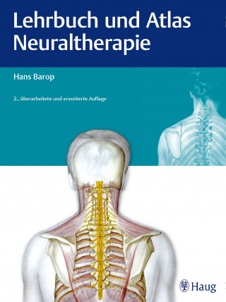 Hans Barop: Lehrbuch und Atlas Neuraltherapie