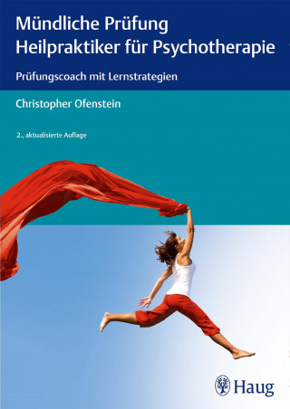 Christopher Ofenstein: Mündliche Prüfung Heilpraktiker für Psychotherapie