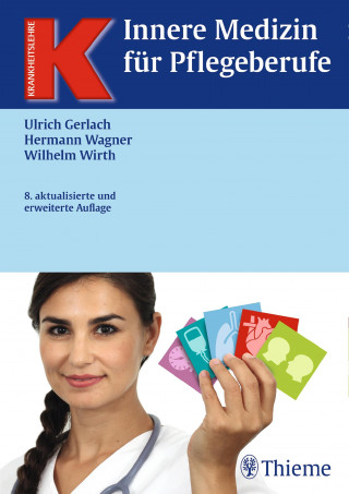 Ulrich Gerlach, Hermann Wagner, Wilhelm Wirth: Innere Medizin für Pflegeberufe