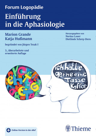 Marion Grande, Katja Hußmann: Einführung in die Aphasiologie