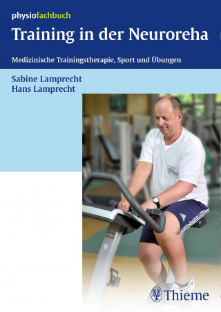 Sabine Lamprecht, Hans Lamprecht: Training in der Neuroreha