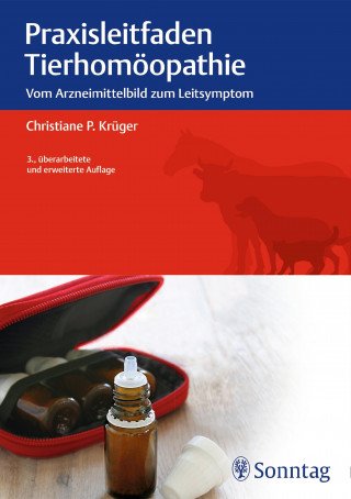 Christiane P. Krüger: Praxisleitfaden Tierhomöopathie