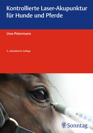 Uwe Petermann: Kontrollierte Laser-Akupunktur für Hunde und Pferde