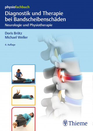 Doris Brötz, Michael Weller: Diagnostik und Therapie bei Bandscheibenschäden