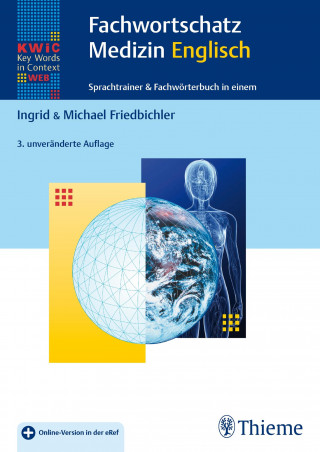 Ingrid Friedbichler, Michael Friedbichler: KWiC-Web Fachwortschatz Medizin Englisch
