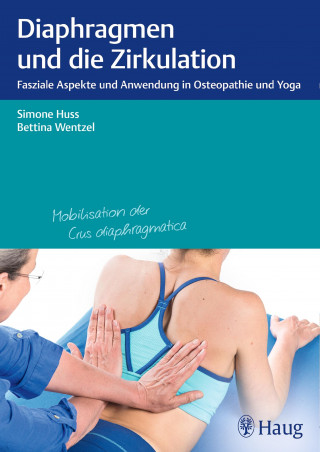 Simone Huss, Bettina Wentzel: Diaphragmen und die Zirkulation
