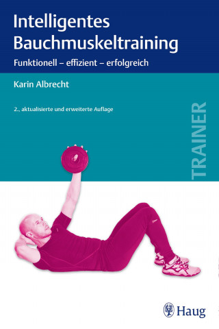 Karin Albrecht: Intelligentes Bauchmuskeltraining