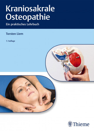 Torsten Liem: Kraniosakrale Osteopathie