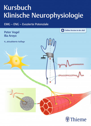 Peter Vogel, Ilia Aroyo: Kursbuch Klinische Neurophysiologie