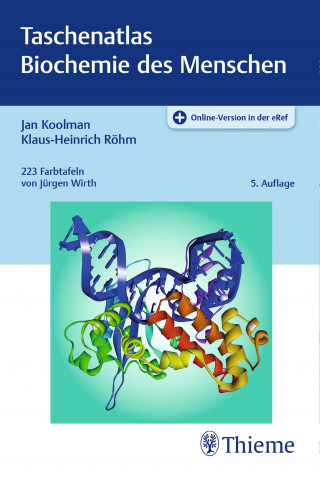 Jan Koolman, Klaus-Heinrich Röhm: Taschenatlas Biochemie des Menschen
