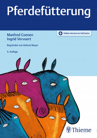 Manfred Coenen, Ingrid Vervuert: Pferdefütterung