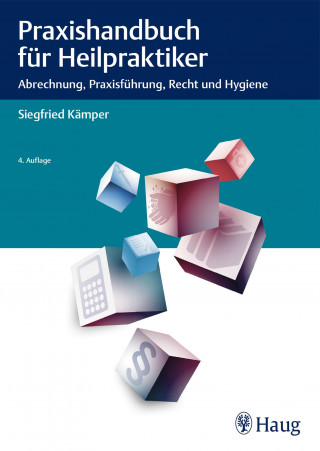 Siegfried Kämper: Praxishandbuch für Heilpraktiker