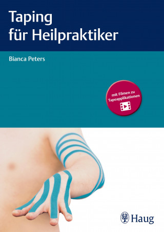 Bianca Peters: Taping für Heilpraktiker