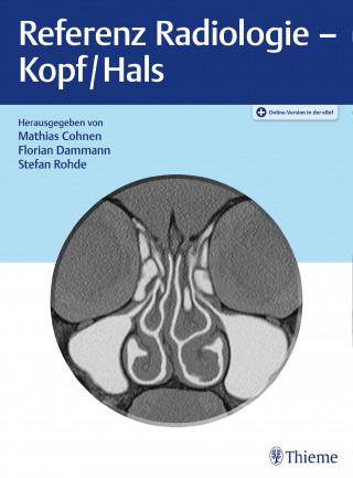 Mathias Cohnen, Florian Dammann, Stefan Rohde: Referenz Radiologie - Kopf/Hals