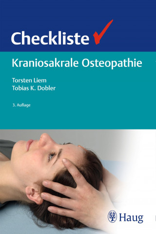 Torsten Liem, Tobias K. Dobler: Checkliste Kraniosakrale Osteopathie