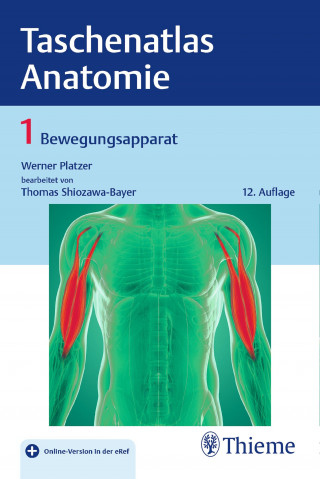 Werner Platzer, Thomas Shiozawa-Bayer: Taschenatlas Anatomie, Band 1: Bewegungsapparat
