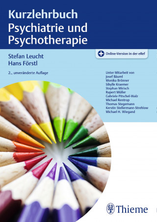 Hans Förstl, Stefan Leucht: Kurzlehrbuch Psychiatrie und Psychotherapie