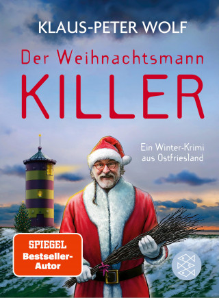 Klaus-Peter Wolf: Der Weihnachtsmannkiller. Ein Winter-Krimi aus Ostfriesland