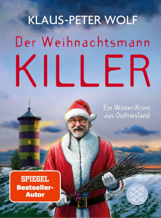 Klaus-Peter Wolf: Der Weihnachtsmannkiller. Ein Winter-Krimi aus Ostfriesland