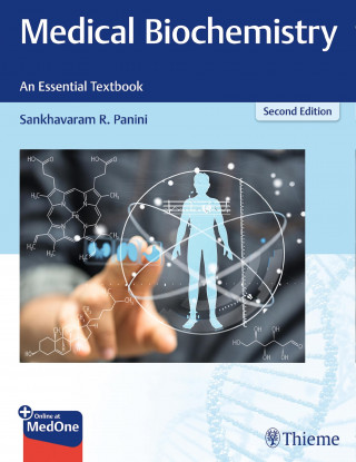 Sankhavaram R. Panini: Medical Biochemistry - An Essential Textbook