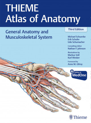 Michael Schuenke, Erik Schulte, Udo Schumacher, Nathan Johnson: General Anatomy and Musculoskeletal System (THIEME Atlas of Anatomy)