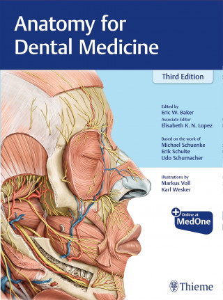 Michael Schuenke, Erik Schulte, Udo Schumacher: Anatomy for Dental Medicine