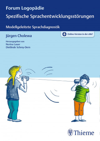 Jürgen Cholewa: Spezifische Sprachentwicklungsstörungen