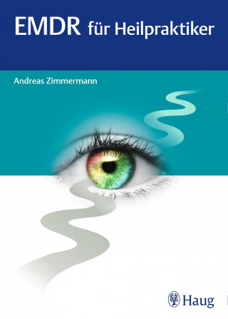 Andreas Zimmermann: EMDR für Heilpraktiker