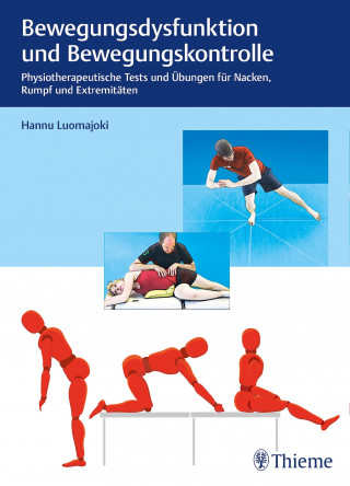 Hannu Luomajoki: Bewegungsdysfunktion und Bewegungskontrolle