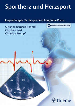 Susanne Berrisch-Rahmel, Christian Rost, Christian Stumpf: Sportherz und Herzsport