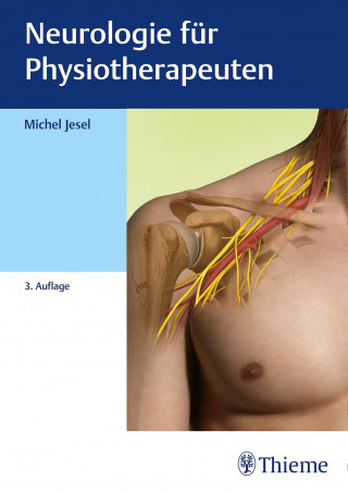 Michel Jesel: Neurologie für Physiotherapeuten