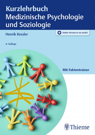 Henrik Kessler: Kurzlehrbuch Medizinische Psychologie und Soziologie