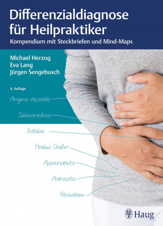 Michael Herzog, Eva Lang, Jürgen Sengebusch: Differenzialdiagnose für Heilpraktiker