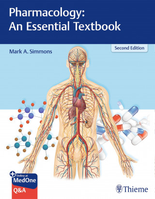 Mark A. Simmons: Pharmacology: An Essential Textbook