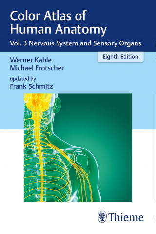 Werner Kahle, Michael Frotscher, Frank Schmitz: Color Atlas of Human Anatomy
