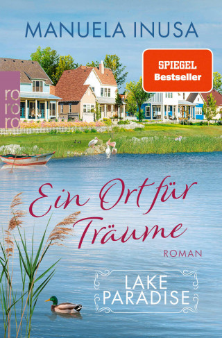 Manuela Inusa: Lake Paradise – Ein Ort für Träume