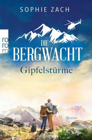 Sophie Zach: Die Bergwacht: Gipfelstürme