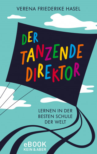 Verena Friederike Hasel: Der tanzende Direktor