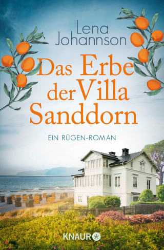 Lena Johannson: Das Erbe der Villa Sanddorn