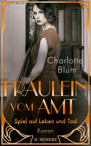 Charlotte Blum: Fräulein vom Amt – Spiel auf Leben und Tod