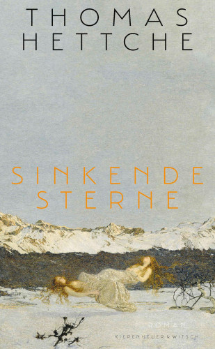 Thomas Hettche: Sinkende Sterne