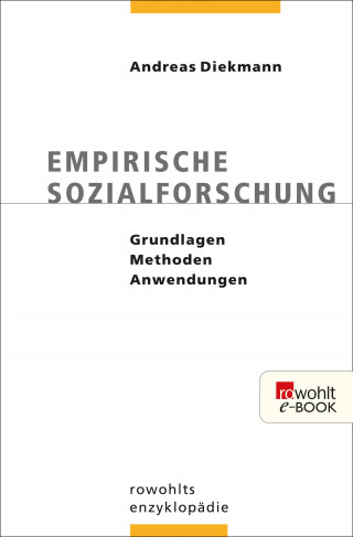 Andreas Diekmann: Empirische Sozialforschung