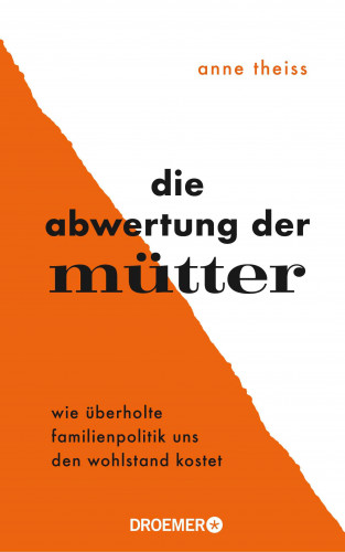 Anne Theiss: Die Abwertung der Mütter