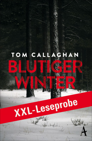 Tom Callaghan: XXL-LESEPROBE: Callaghan - Blutiger Winter