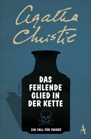 Agatha Christie: Das fehlende Glied in der Kette